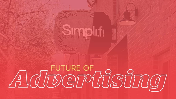 A Texas-Sized Look at the Future of Advertising from Simpli.fi